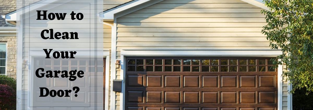 How to Clean Your Garage Door