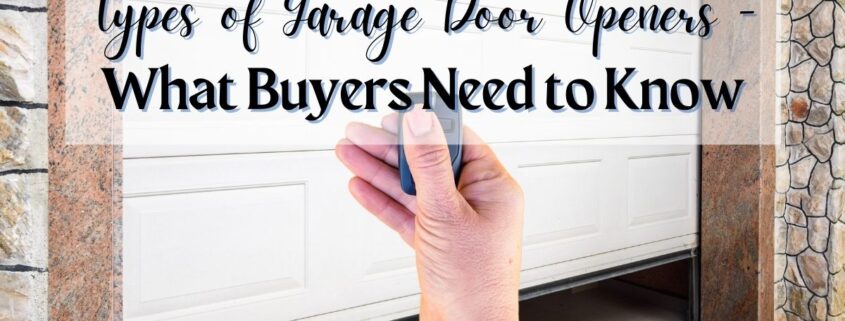 Types of Garage Door Openers - What Buyers Need to Know