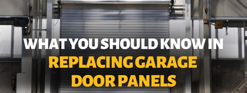 What You Should Know in Replacing Garage Door Panels