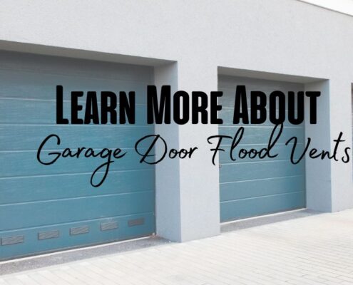 Learn More About Garage Door Flood Vents